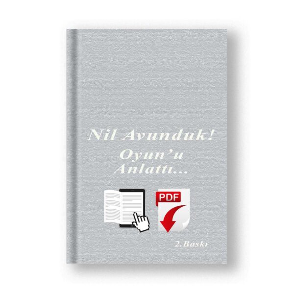Nil Avunduk, Oyunu Anlattı 2.Baskı e-kitap