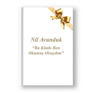 Bu Kitabı Ben Okumuş Olsaydım